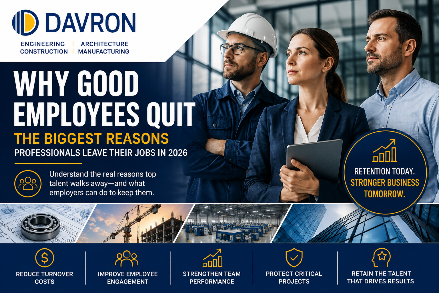 DAVRON cover image showing engineering, construction, architecture, and manufacturing professionals with the headline “Why Good Employees Quit: The Biggest Reasons Professionals Leave Their Jobs in 2026”